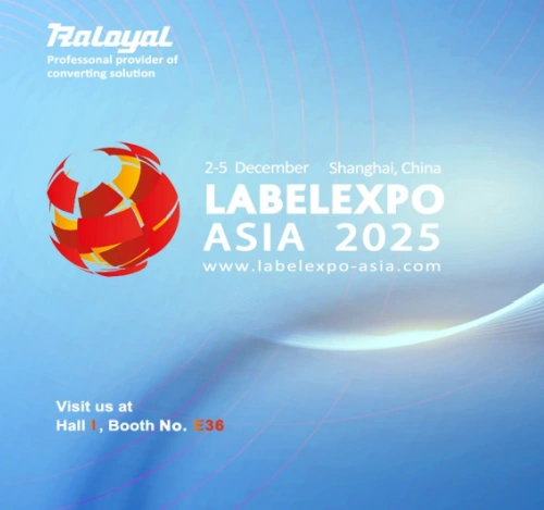 Raloyal LABELEXPO ASIA 2025 adresinden sizinle buluşacak!